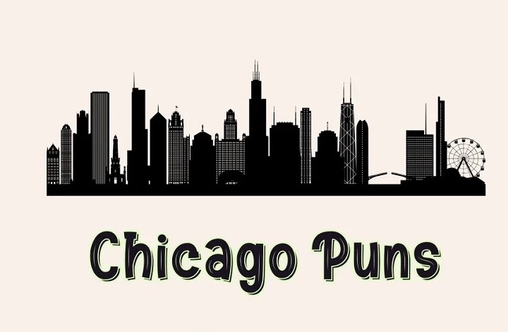400 Funny Chicago Puns That Will Make You Laugh Out Loud